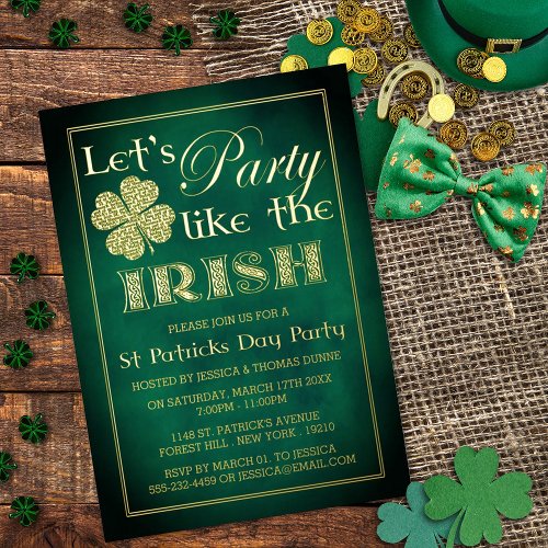 Party Like The Irish St Patricks Day Party Real Foil Invitation