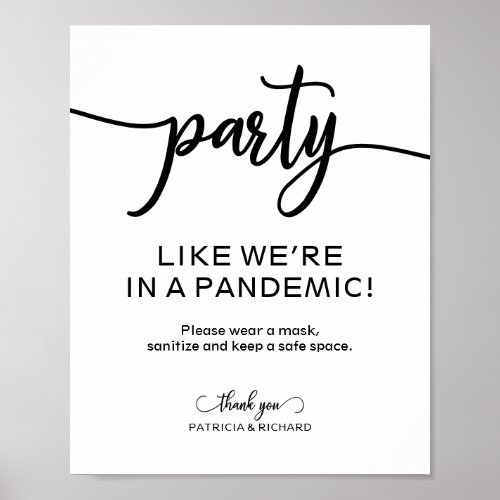 Party Like Were In a Pandemic Funny Sign