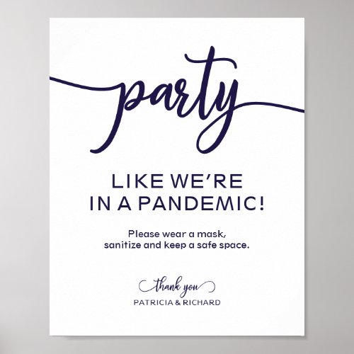 Party Like Were In a Pandemic Funny Sign