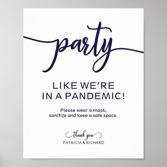 Party Like We're In a Pandemic Funny Sign (Front)