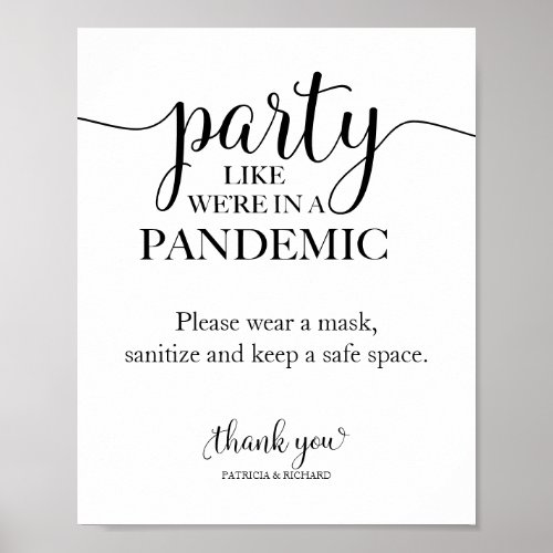 Party Like Were In a Pandemic Funny Sign