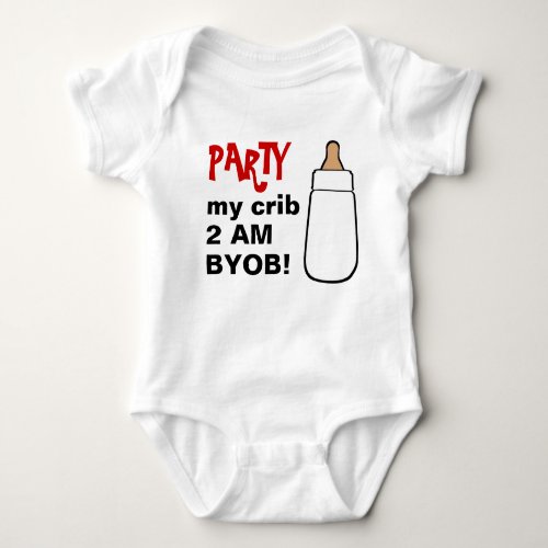 Party my crib 2AM BYOB baby bodyshirt Baby Bodysuit
