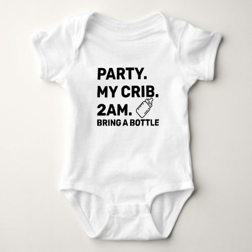 Party My Crib Baby Bodysuit
