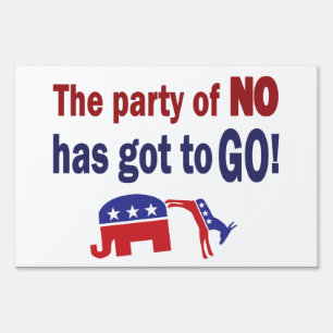 Party of No Yard Sign