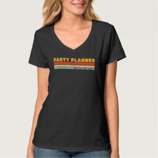 Party Planner Retro Career Job Title  Profession T-Shirt