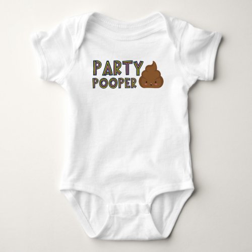 Party Pooper  Baby Bodysuit