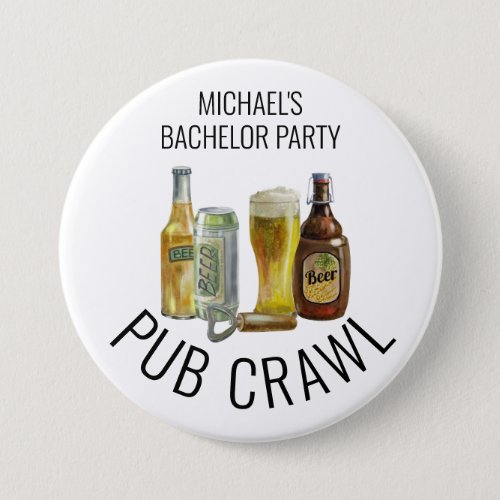 Party Pub Crawl Beer Bachelor Birthday  Button