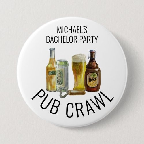 Party Pub Crawl Beer Bachelor Birthday  Button