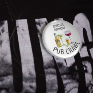 Party Pub Crawl Beer Wine Alcohol Birthday  Button