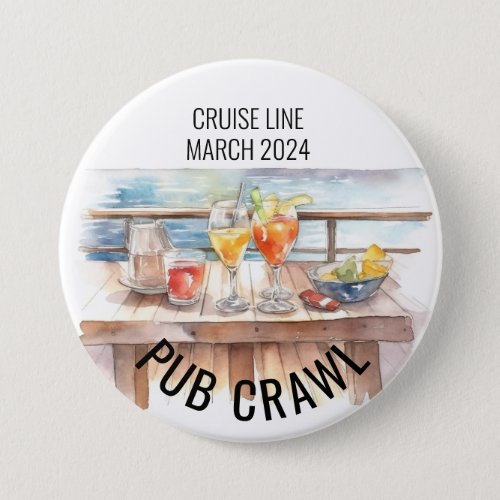 Party Pub Crawl Cruise Line Cocktails  Button