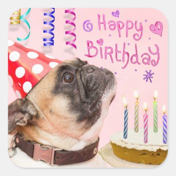 Party Pug And Birthday Cake Square Sticker by DippyDoodle at Zazzle