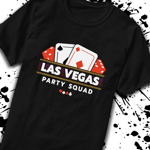 Party Squad Vegas _ Vegas Trip _ Las Vegas Squad T_Shirt
