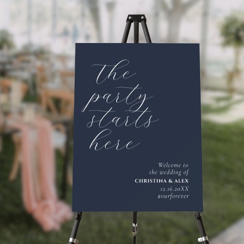 Party Starts Here Navy Wedding Rehearsal Welcome Foam Board