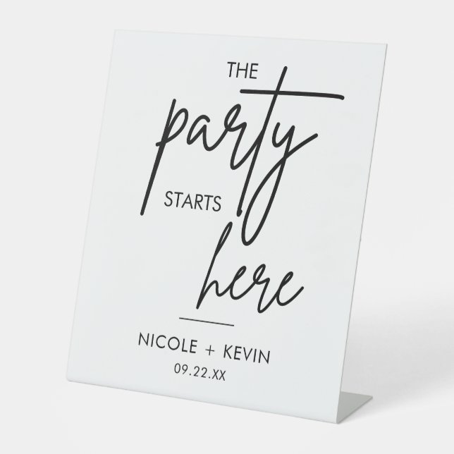 Party Starts Here Wedding Welcome Sign Pedestal (Front)