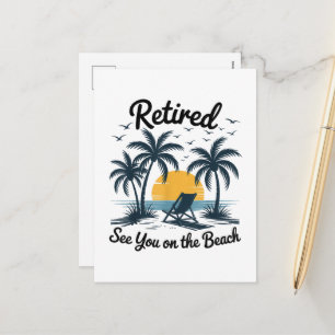 Party Summer Retired See You On The Beach Holiday Postcard