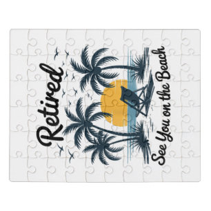Party Summer Retired See You On The Beach Jigsaw Puzzle