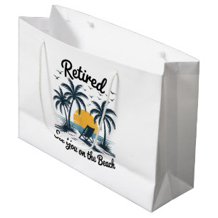 Party Summer Retired See You On The Beach Large Gift Bag