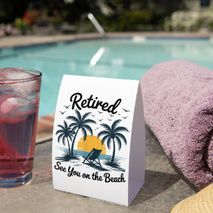 Party Summer Retired See You On The Beach Paper Table Tent