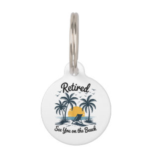 Party Summer Retired See You On The Beach Pet ID Tag