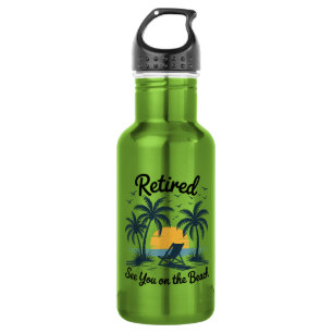 Party Summer Retired See You On The Beach Stainless Steel Water Bottle