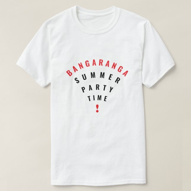 Party T-Shirt Bangaranga (Design Front)