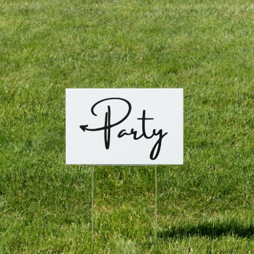 Party this way arrow left Yard Sign