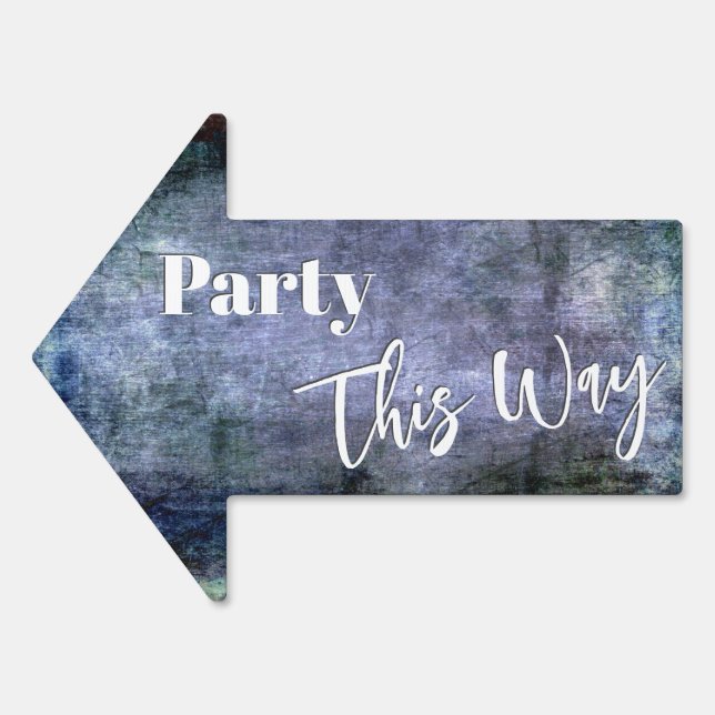Party This Way Textured Purple & Blue Arrow Sign (Front)