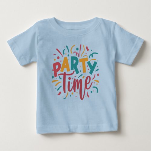 Party Time Baby T_Shirt