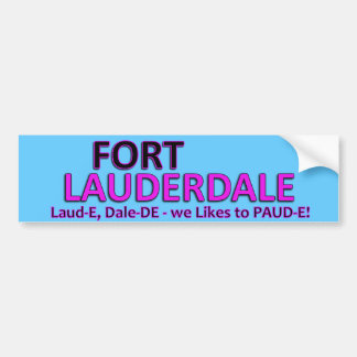 Party Time Fort Laud-er-Dale Bumper Sticker