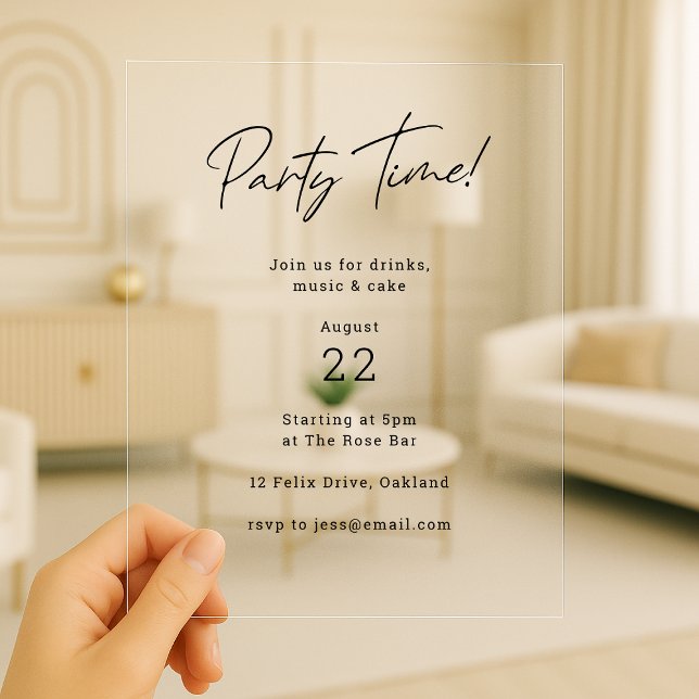 Party Time | Modern Minimalist Simple Clear Acrylic Invitations (Creator Uploaded)