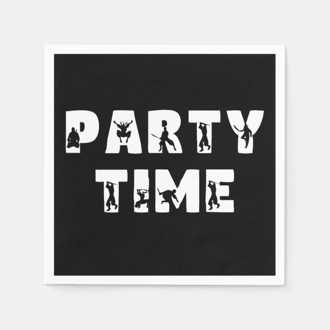 Party Time Ninja Lettering Black White Bday Party  Napkins (Front)