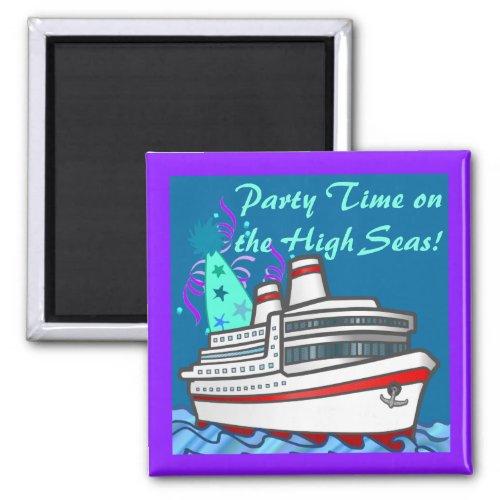 Party Time on the High Seas Cruise Magnet