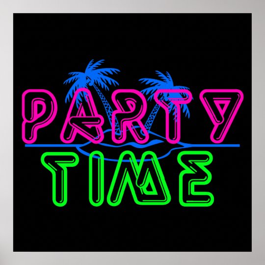 Party Time Poster | Zazzle.com