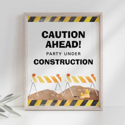 Party Under Construction Sign