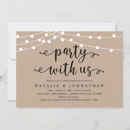 Party with us Rustic Wedding Rehearsal Dinner Invitation