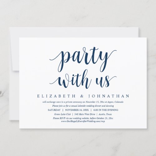 Party With Us Wedding Elopement Dinner Dancing In Invitation