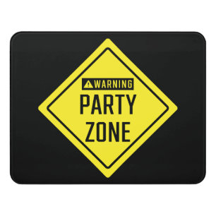 Party Zone Warning Sign Modern Room Sign
