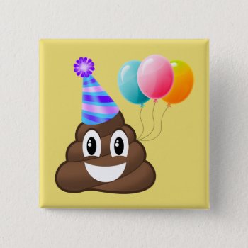 Partying Emoji Poop Birthday Button by MishMoshEmoji at Zazzle