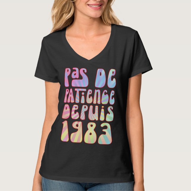 Pas De Patience Depuis 1983 Ans 40 Anniversaire Ré T-Shirt (Front)