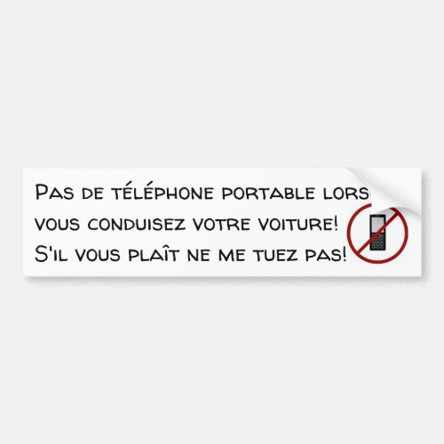 Pas de tlphone portable lorsque vous conduisez bumper sticker