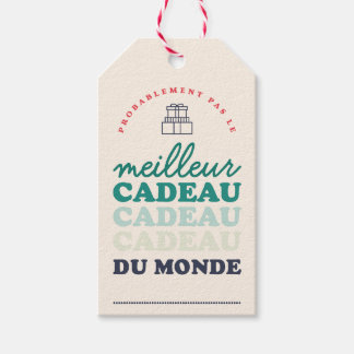 Pas le meilleur cadeau du monde gift tags