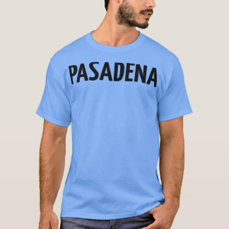 Pasadena T-Shirt