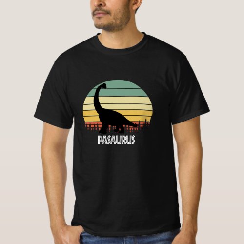 PASAURUS PA SAURUS PA DINOSAUR T_Shirt