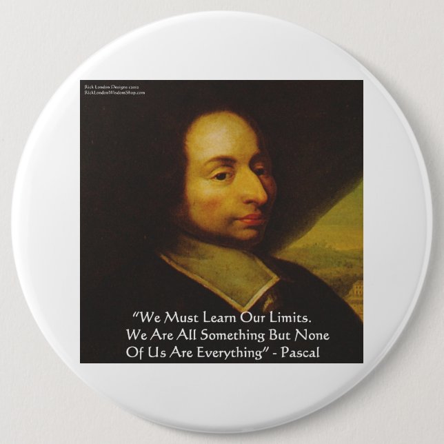 Pascal "Learn Limitations" Wisdom Quote Gifts Button (Front)