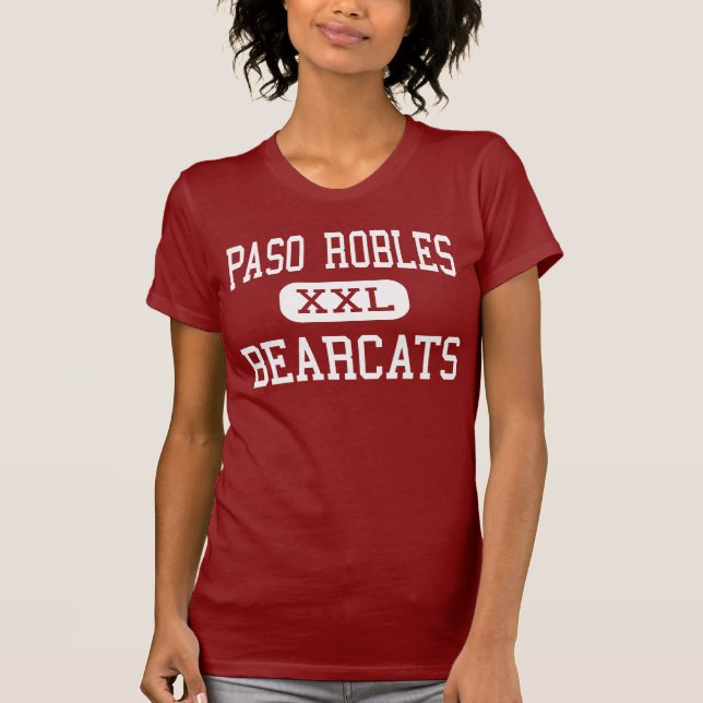 Paso Robles - Bearcats - High - Paso Robles T-Shirt (Front)
