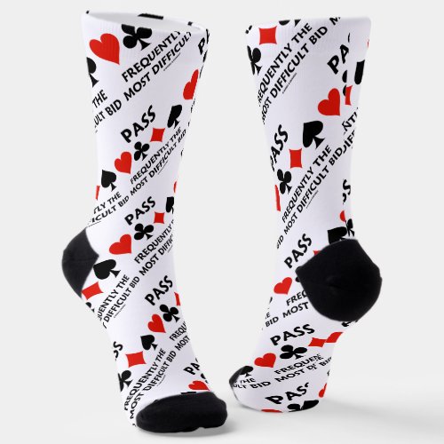 Pass Frequently The Most Difficult Bid Bridge Socks