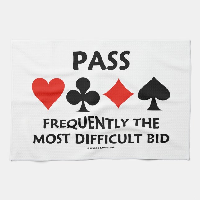 Pass Frequently The Most Difficult Bid Bridge Towel (Horizontal)