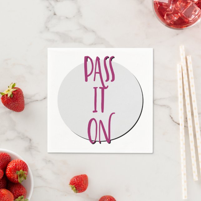 Pass It On | 12 Step Recovery Slogan Napkins (Insitu)