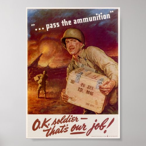 Pass the ammunition poster