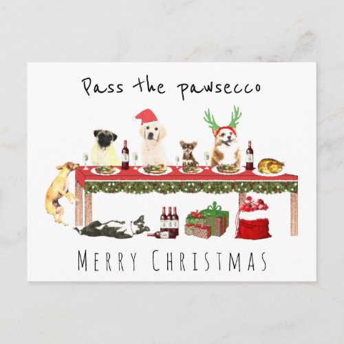Pass the pawsecco drunk dogs christmas dinner postcard